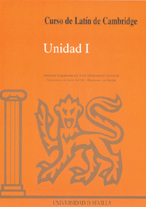 CURSO DE LAT�N DE CAMBRIDGE LIBRO DEL ALUMNO UNIDAD I