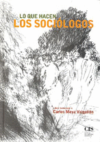 LO QUE HACEN LOS SOCI�LOGOS