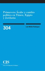 PRIMAVERA RABE Y CAMBIO POLTICO EN TNEZ, EGIPTO Y JORDANIA