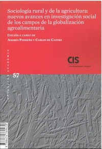 SOCIOLOGIA RURAL Y DE LA AGRICULTURA: NUEVOS AVANCES EN INVESTIGACION SOCIAL DE