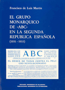 EL GRUPO MON�RQUICO DE ABC EN LA II REP�BLICA ESPA�OLA
