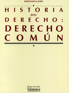 HISTORIA DEL DERECHO: DERECHO COMN