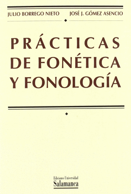PR�CTICAS DE FON�TICA Y FONOLOG�A