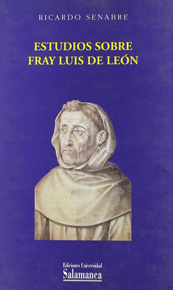 ESTUDIOS SOBRE FRAY LUIS DE LE�N
