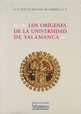 LOS ORGENES DE LA UNIVERSIDAD DE SALAMANCA