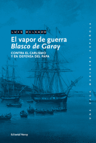 EL VAPOR DE GUERRA BLASCO DE GARAY