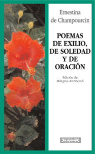 POEMAS DE EXILIO, DE SOLEDAD Y DE ORACI�N