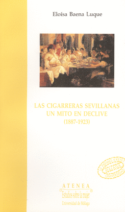 LAS CIGARRERAS SEVILLANAS