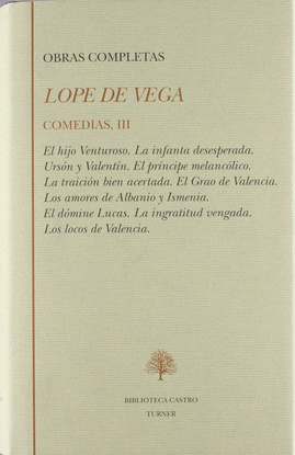 COMEDIAS V LA SERRANA DE LA VERA EL CERCO DE SANTA F LOS COMENDADORES DE CRDOBA EL MARQUS DE MANTUA