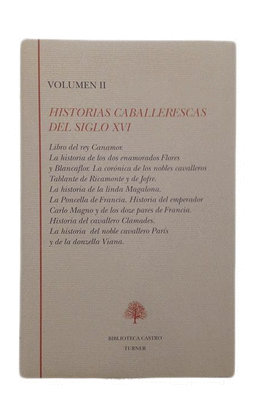 HISTORIAS CABALLERESCAS DEL SIGLO XVI (VOL II)