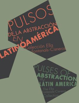 PULSOS DE LA ABSTRACCI�N EN LATINOAM�RICA