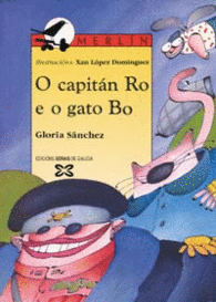 O CAPITN RO E O GATO BO