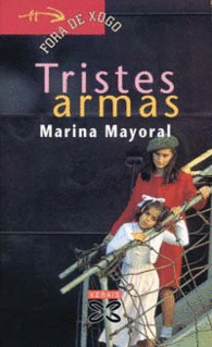 TRISTES ARMAS