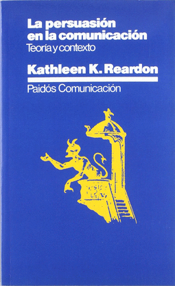 LA PERSUASI�N EN LA COMUNICACI�N
