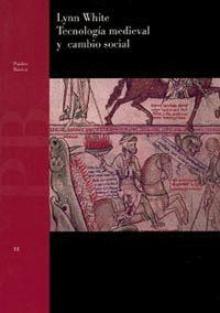 TECNOLOGIA MEDIEVAL Y CAMBIO SOCIAL