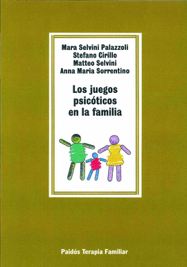LOS JUEGOS PSIC�TICOS EN LA FAMILIA