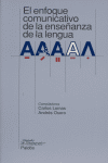 EL ENFOQUE COMUNICATIVO DE LA ENSE�ANZA DE LA LENGUA
