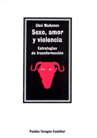 SEXO, AMOR Y VIOLENCIA