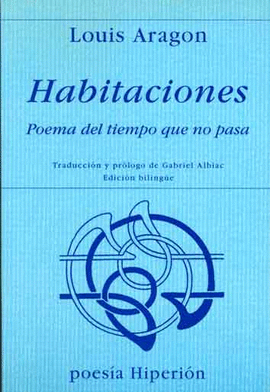 HABITACIONES:POEMA DEL TIEMPO QUE NO PASA