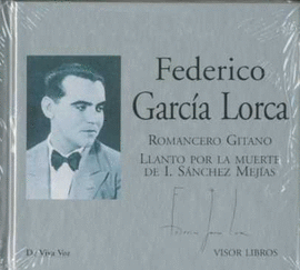 ROMANCERO GITANO ; LLANTO POR LA MUERTE DE I. S�NCHEZ MEJ�AS