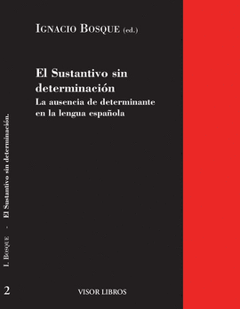 SUSTANTIVO SIN DETERMINACION