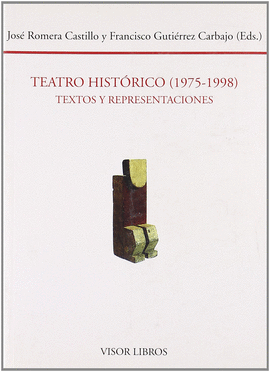 EL TEATRO HIST�RICO (1975-1998)