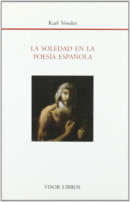 LA POES�A DE LA SOLEDAD DE ESPA�A