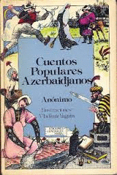 CUENTOS POPULARES AZERBAIDJANOS