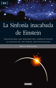 LA SINFON�A INACABADA DE EINSTEIN
