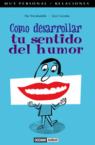 C�MO DESARROLLAR TU SENTIDO DEL HUMOR