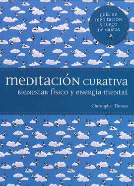 MEDITACI�N CURATIVA