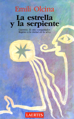 LA ESTRELLA Y LA SERPIENTE