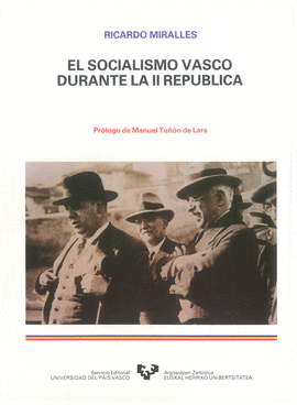 EL SOCIALISMO VASCO DURANTE LA SEGUNDA REP�BLICA