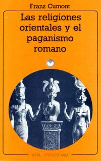 RELIGIONES ORIENTALES Y EL PAGANISMO ROMANO