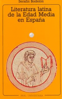 LITERATURA LATINA EN LA EDAD MEDIA EN ESPA�A