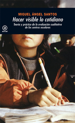 HACER VISIBLE LO COTIDIANO