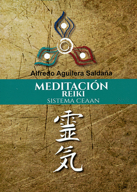 MEDITACIN REIKI SISTEMA CEAAN