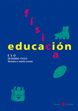 ESO 3/4 - SERBAL-11 EDUCACION FISICA- TERCEIR