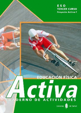 ESO 3 - ACTIVA-7. EDUCACION FISICA CUAD.