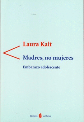 MADRES, NO MUJERES