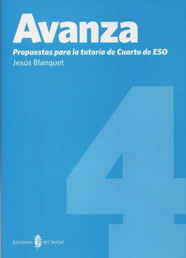 AVANZA-4. PROPUESTAS PARA LA TUTORA DE 4 DE ESO