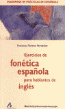 EJERCICIOS DE FON�TICA ESPA�OLA PARA HABLANTES DE INGL�S