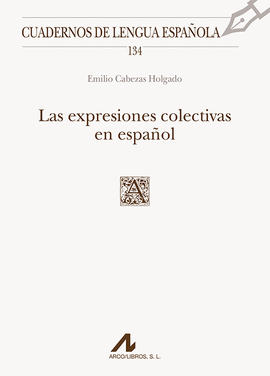 LAS EXPRESIONES COLECTIVAS EN ESPAOL