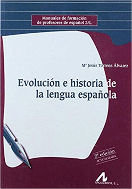 EVOLUCI�N E HISTORIA DE LA LENGUA ESPA�OLA 2� 2018