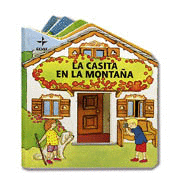 LA CASITA EN LA MONTAA