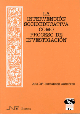 17. LA INTERVENCIN SOCIOEDUCATIVA COMO PROCESO DE INVESTIGACIN