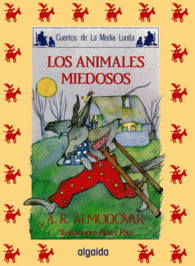 MEDIA LUNITA N� 13. LOS ANIMALES MIEDOSOS