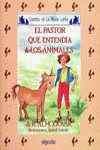 MEDIA LUNITA N� 46. EL PASTOR QUE ENTEND�A A LOS ANIMALES