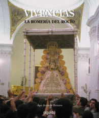 VIVENCIAS. LA ROMER�A DEL ROC�O