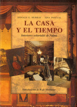 CASA Y EL TIEMPO, LA